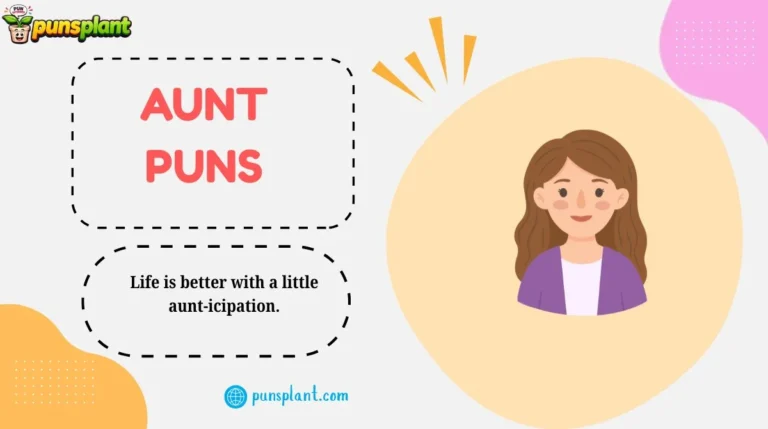 Aunt Puns