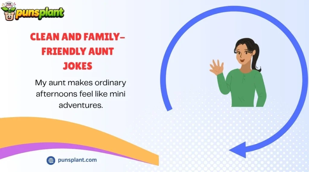 Clean and Family-Friendly Aunt Jokes
