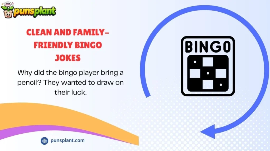 Clean and Family-Friendly Bingo Jokes