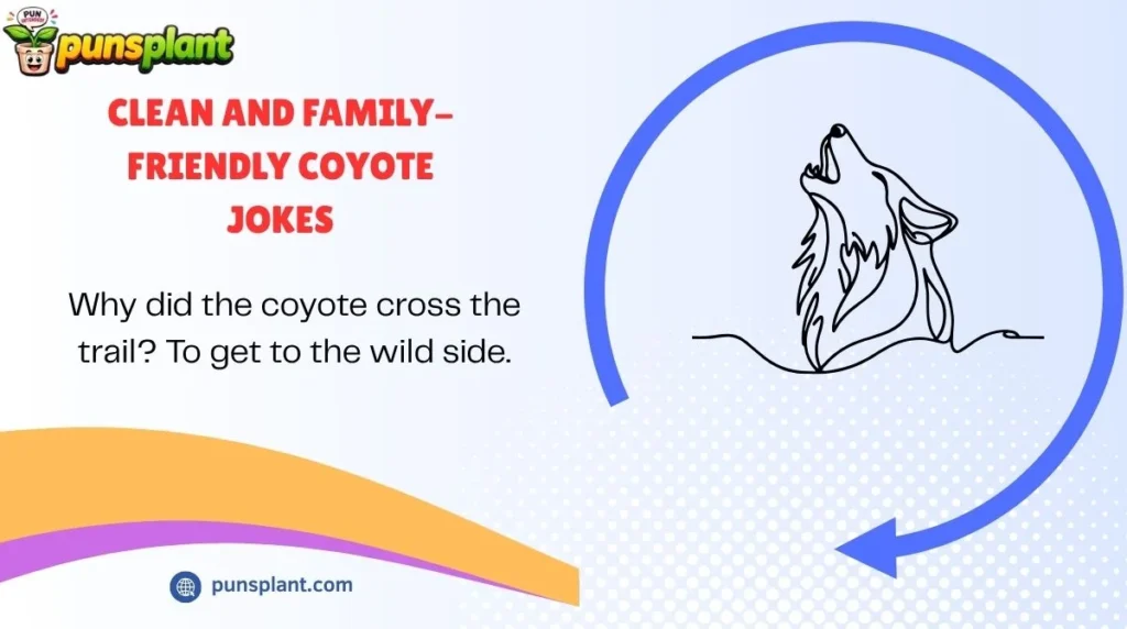 Clean and Family-Friendly Coyote Jokes