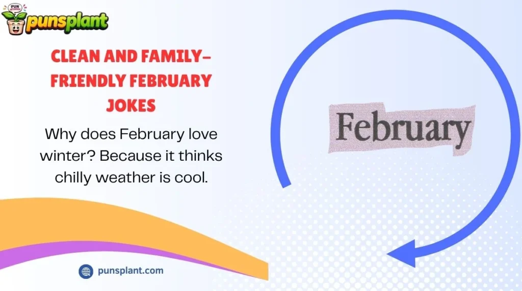 Clean and Family-Friendly February Jokes