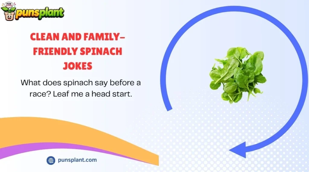 Clean and Family-Friendly Spinach Jokes