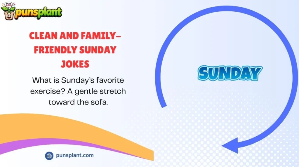 Clean and Family-Friendly Sunday Jokes