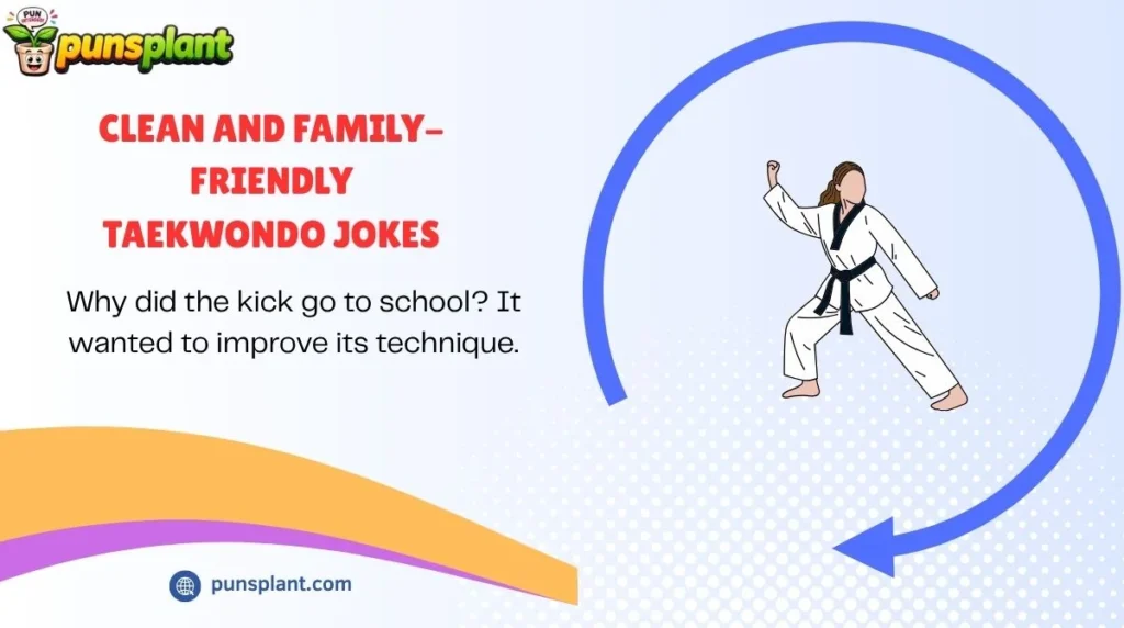 Clean and Family-Friendly Taekwondo Jokes