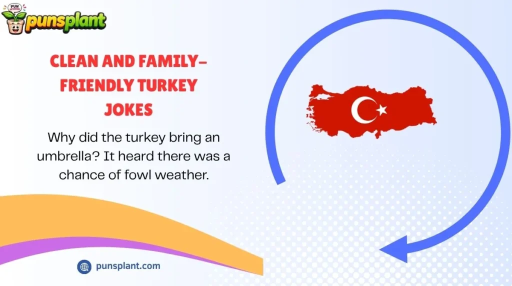 Clean and Family-Friendly Turkey Jokes
