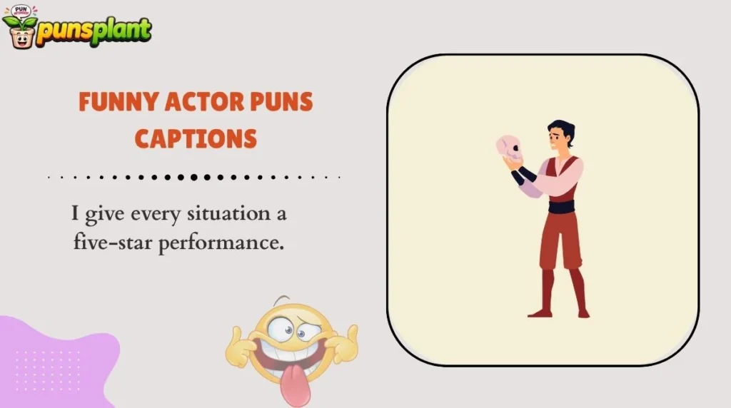Funny Actor Puns Captions