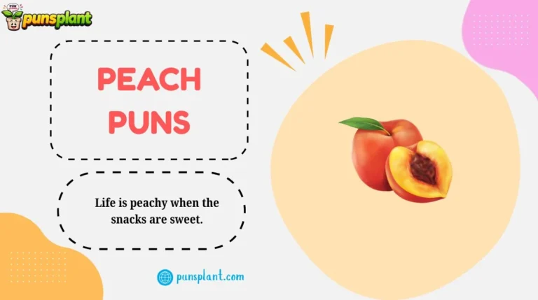 Peach Puns