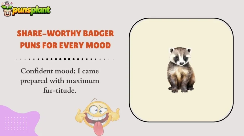 Share-Worthy Badger Puns for Every Mood