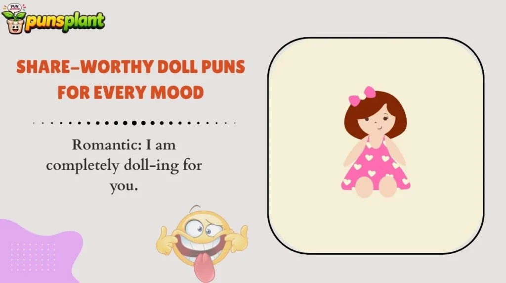 Share-Worthy Doll Puns for Every Mood