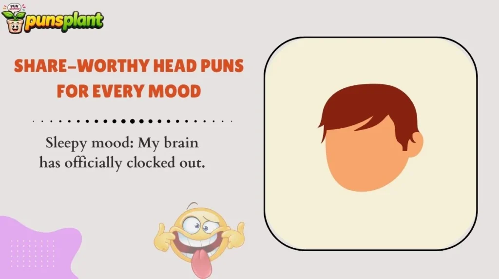Share-Worthy Head Puns for Every Mood