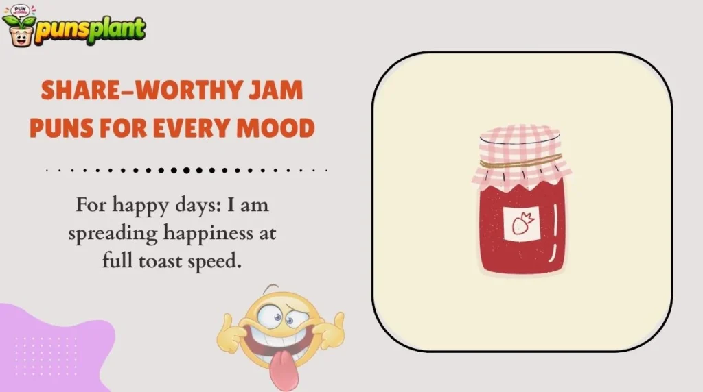 Share-Worthy Jam Puns for Every Mood