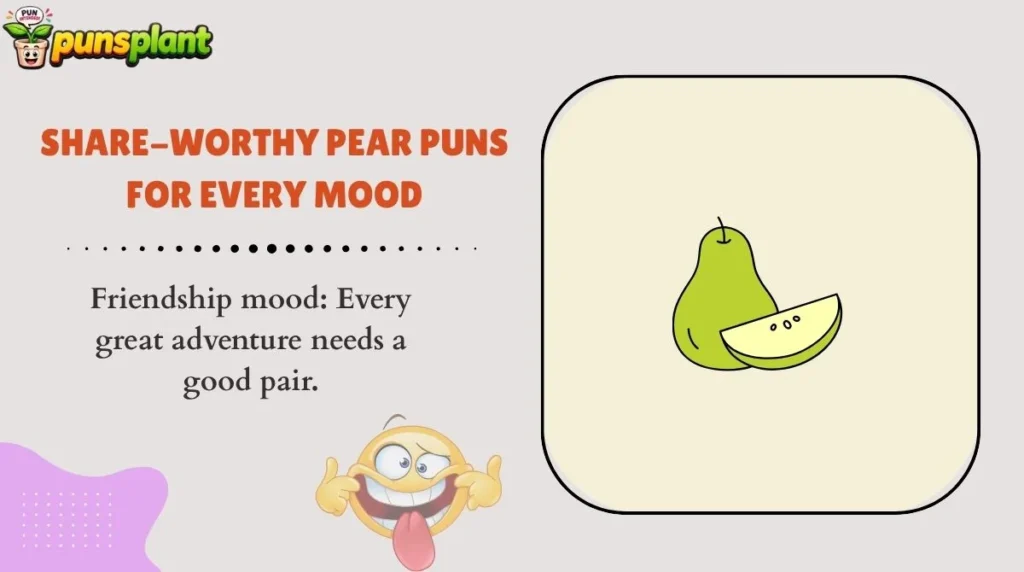 Share-Worthy Pear Puns for Every Mood