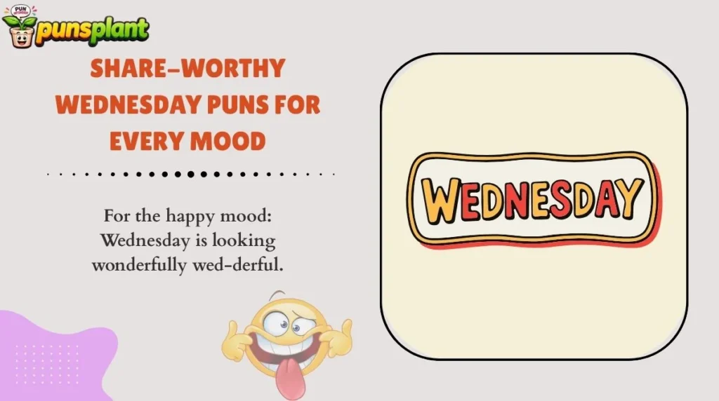 Share-Worthy Wednesday Puns for Every Mood