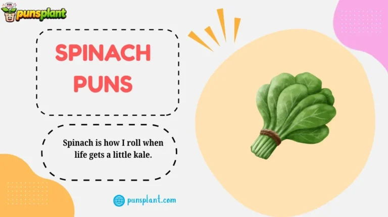Spinach Puns