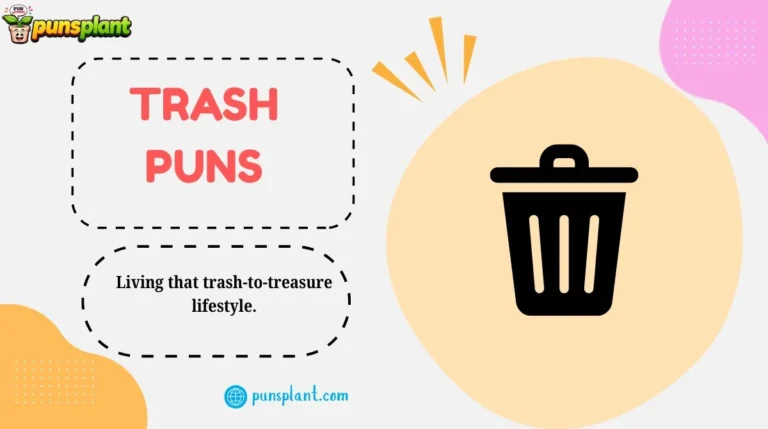 Trash Puns