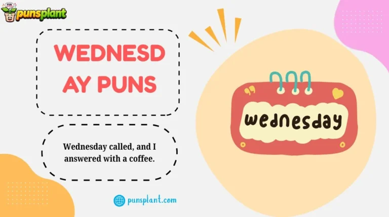 Wednesday Puns